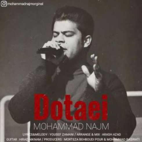 آهنگ محمد نجم به نام دوتایی